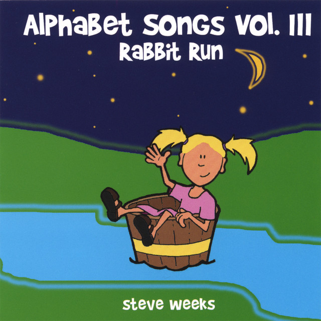 Alphabet Songs Vol. III (Rabbit Run) - Album by Steve Weeks | Spotify