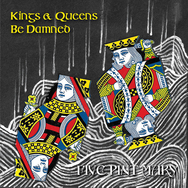 Kings and Queens Be Damned cover art