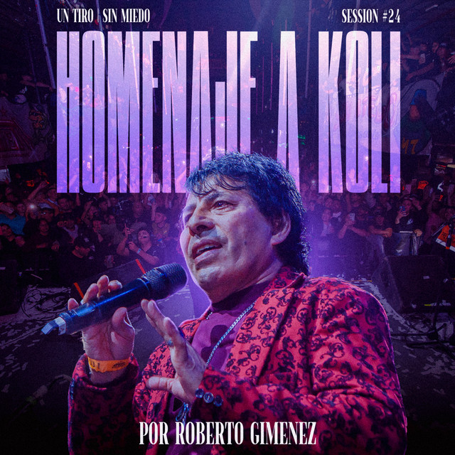 Homenaje a Koli x Roberto Gimenez - Sessiones con público #24 (Sin Miedo: Un Tiro)
