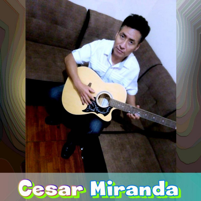 Cesar Miranda | Spotify