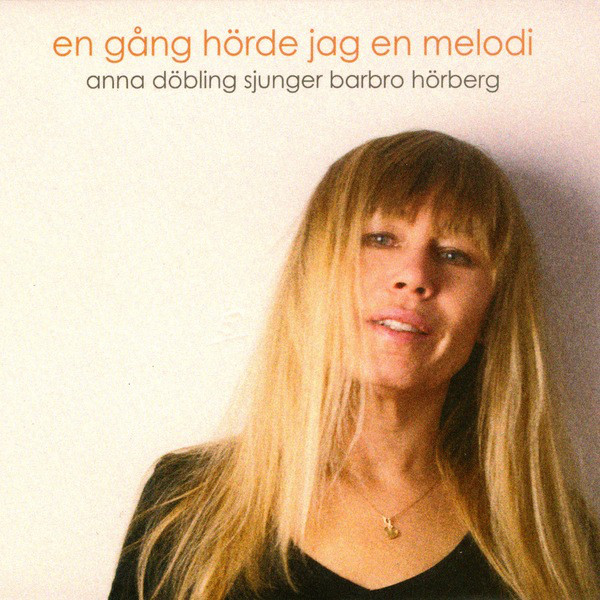 Omslag för En Gång Hörde Jag En Melodi av Anna Döbling