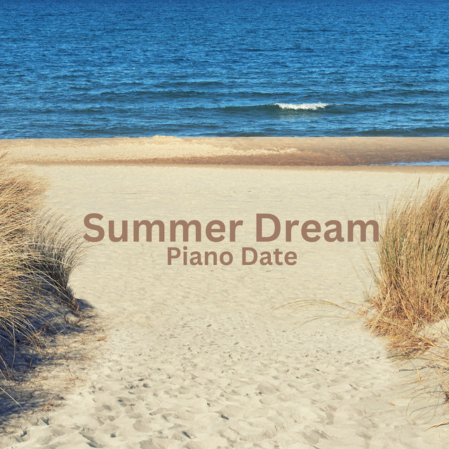 Обкладинка: Summer Dream — Piano Date