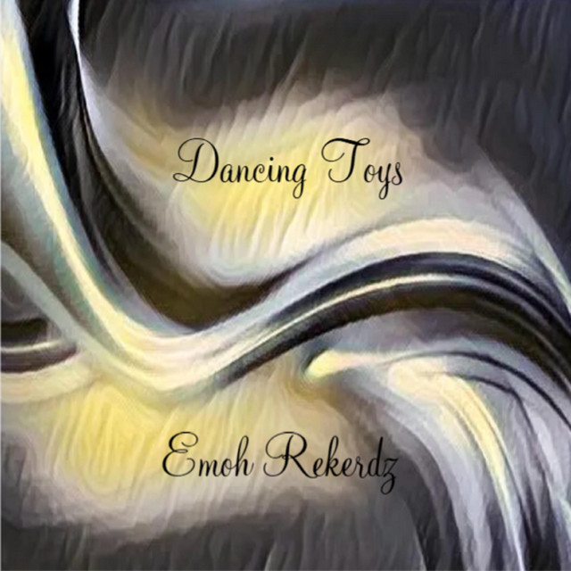 Emoh Rekerdz – Dancing Toys