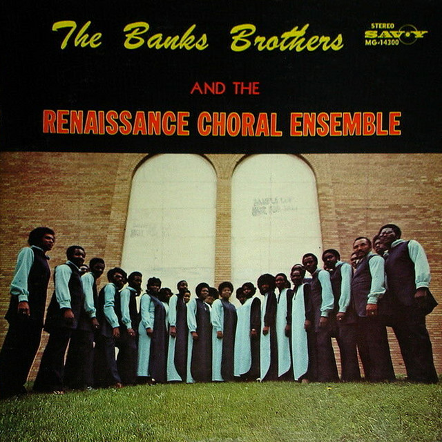 The Banks Brothers And The Renaissance Choral Ensemble