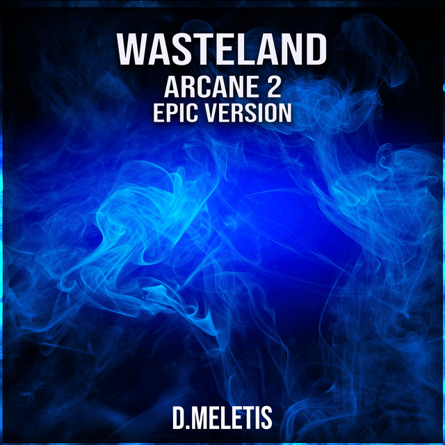 Wasteland (From 'Arcane 2') - Epic Emotional Version