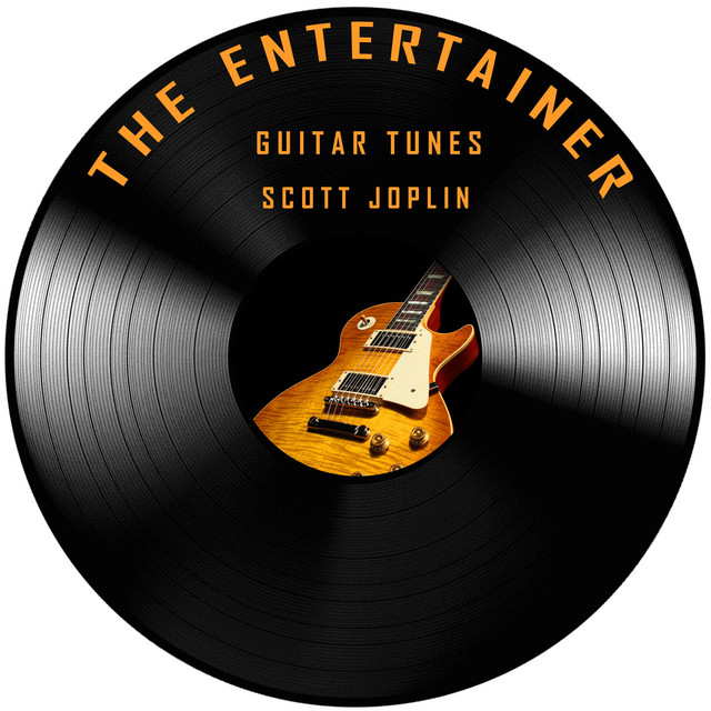 The Entertainer (Guitar Version) - Single by Scott Joplin | Spotify