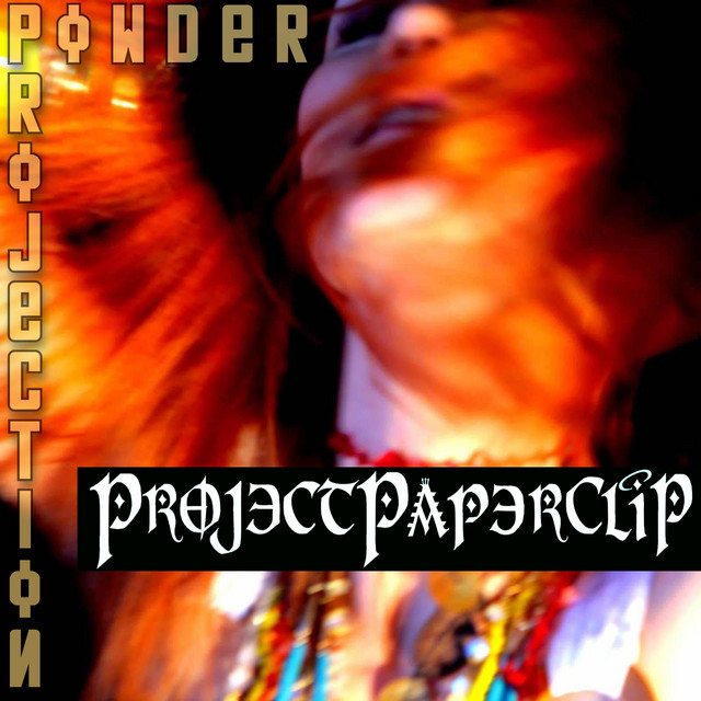 Projection Powder - Album by Project Paperclip | Spotify