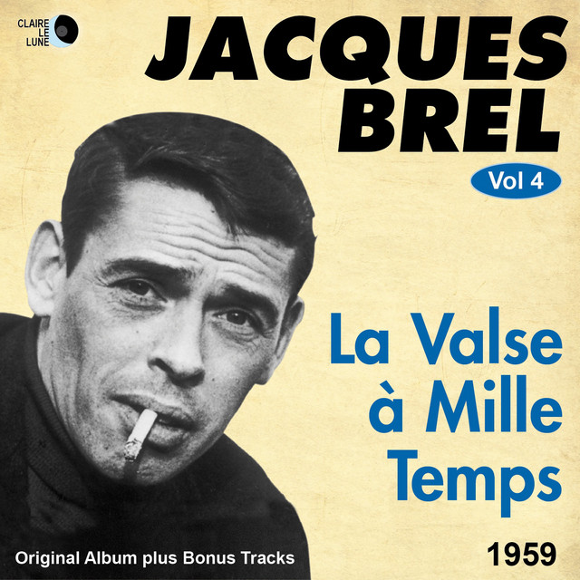 La valse à mille temps - song and lyrics by Jacques Brel, Francois Rauber  Orchestra | Spotify