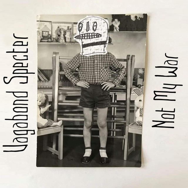 Cover art: Not My War — Vagabond Specter