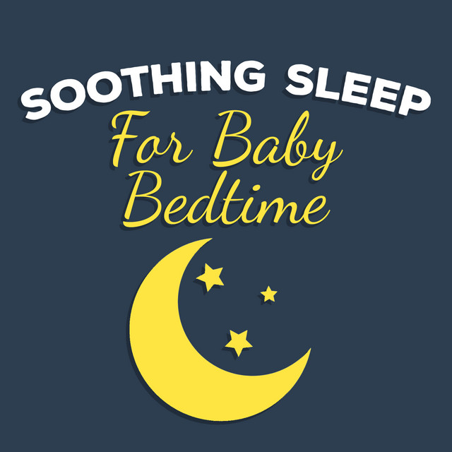 Soothing Sleep for Baby Bedtime cover art