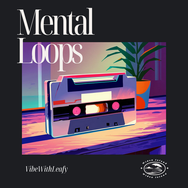 Mental Loops by VibeWithLeafy