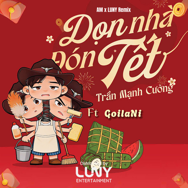 Dọn Nhà Đón Tết (AM x LUNY Remix)