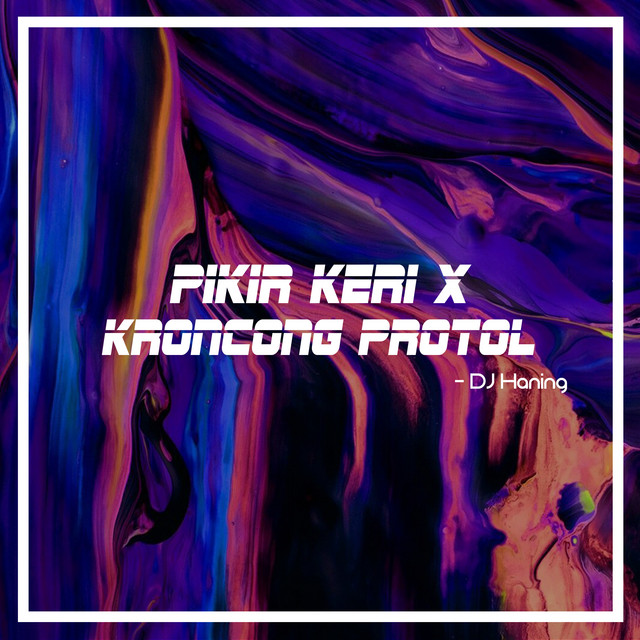 Pikir Keri X Kroncong Protol cover art