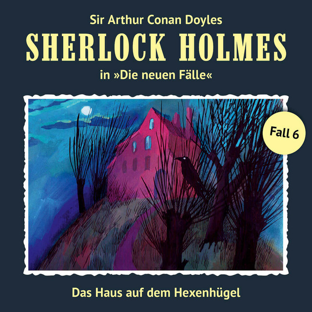 Cover: Das Haus auf dem Hexenhügel