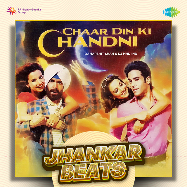 Chaar Din Ki Chandni - Jhankar Beats album image