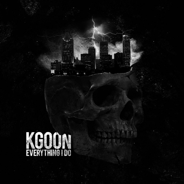 Everything I Do - song and lyrics by Kgoon | Spotify