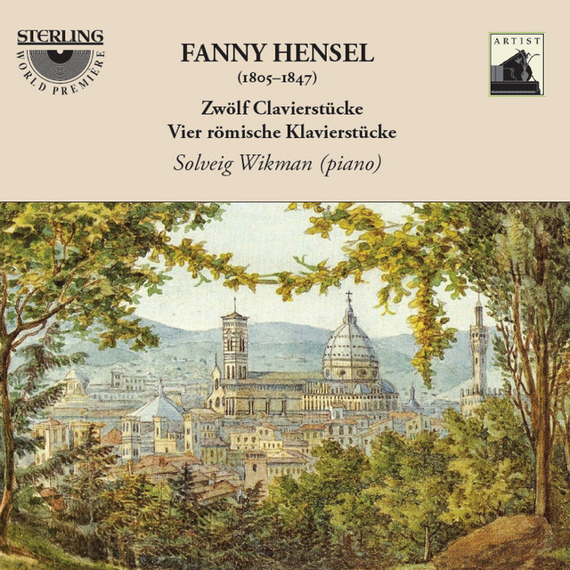 Hensel: Zwölf Clavierstücke / Vier römische Klavierstücke cover art