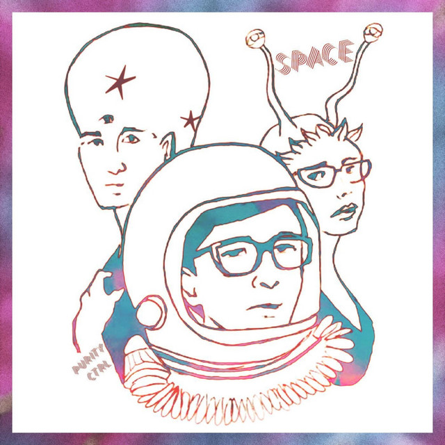 Space - Single by Purity Ctrl | Spotify