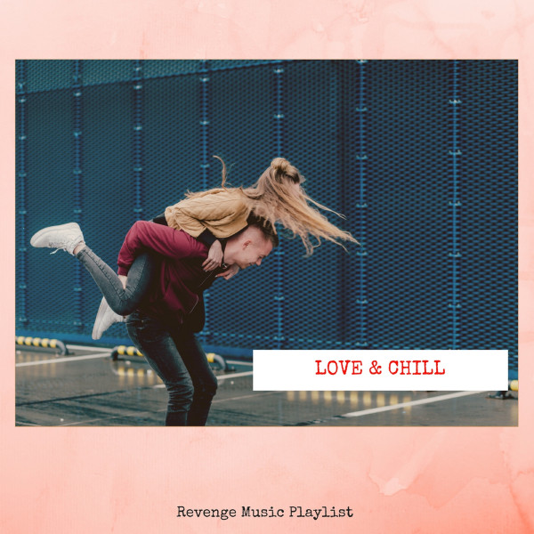 Love & Chill cover