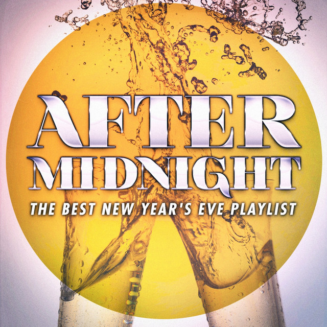 After Midnight: The Best New Year's Eve Playlist cover art