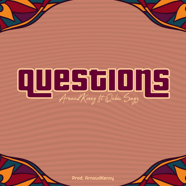 Questions - Single by Arnaudkenny | Spotify