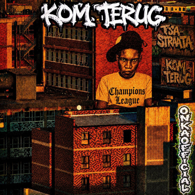 KOM TERUG (COME BACK)