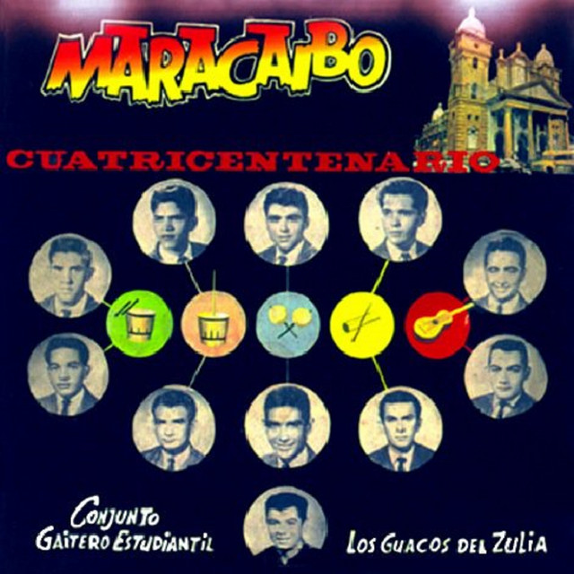 Maracaibo Cuatricentenario Conjunto Gaitero Estudiantil Los Guacos Del Zulia cover art