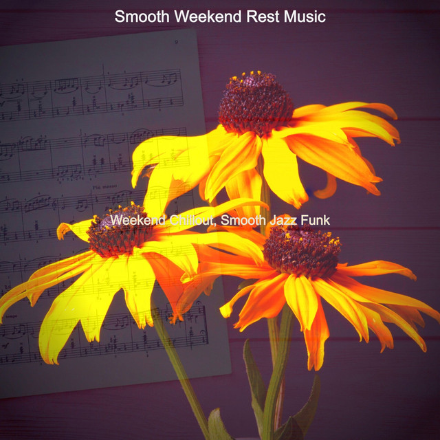 Smooth Weekend Rest Music | Spotify