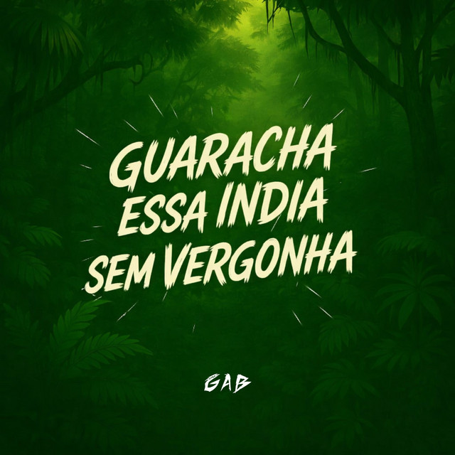 Guaracha Essa India Sem Vergonha