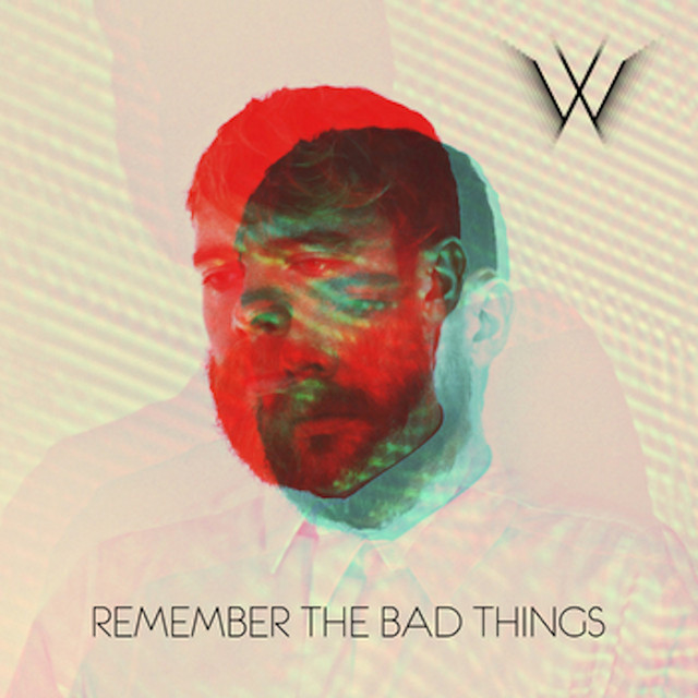 Remember the Bad Things cover art