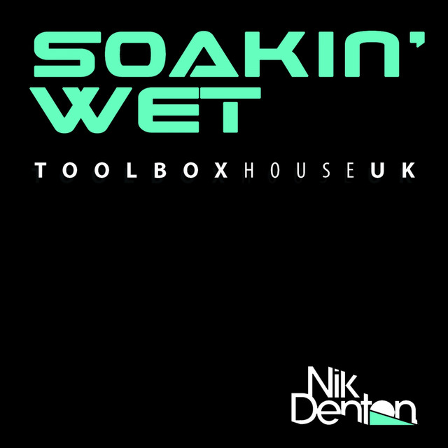 Soakin' Wet album art