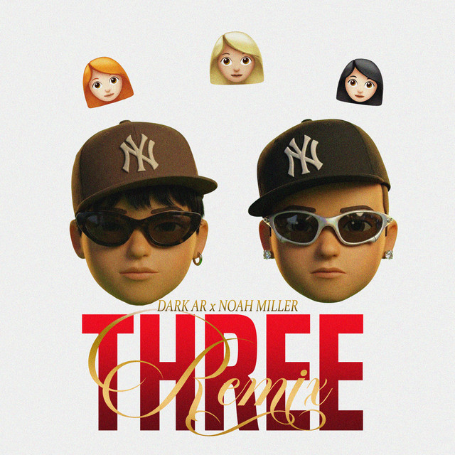 Three RMX Ft Noah Miller