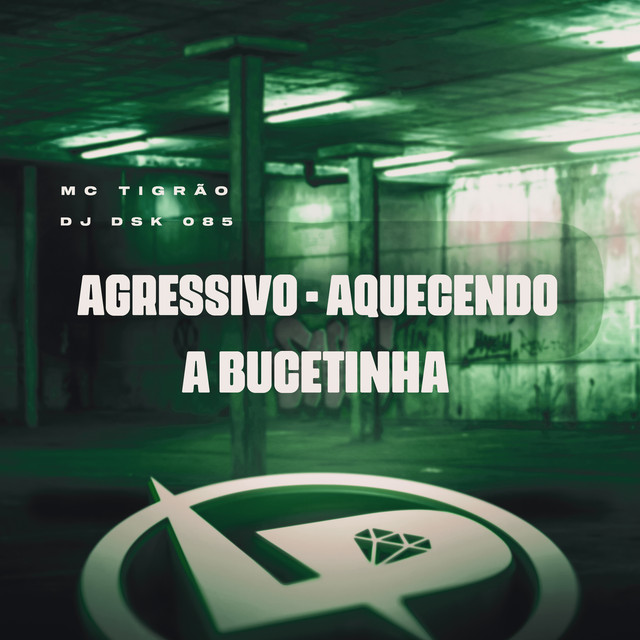 Agressivo - Aquecendo a Bucetinha