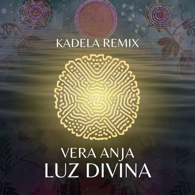 Luz Divina - Kadela Remix
