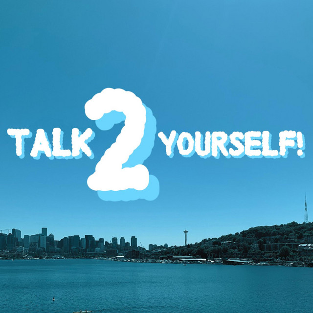 talk2yourself!