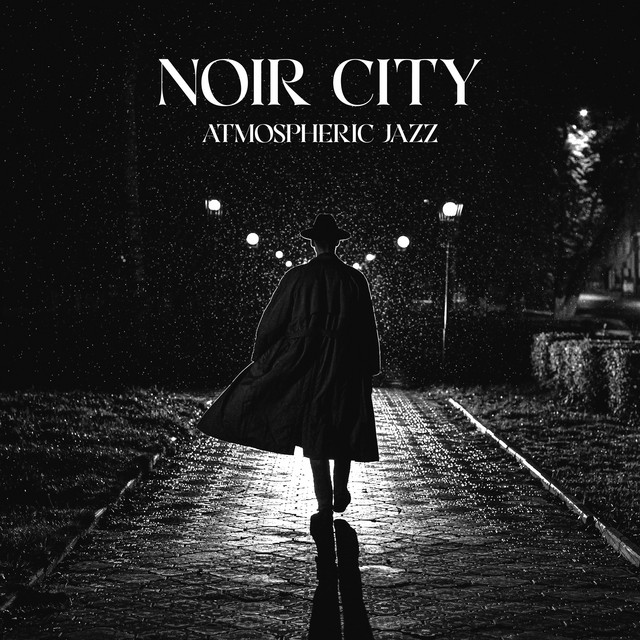 Noir City Atmospheric Jazz cover art