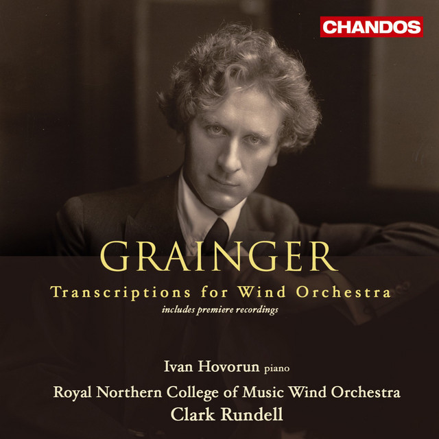 Grainger: Transcriptions for Wind Orchestra