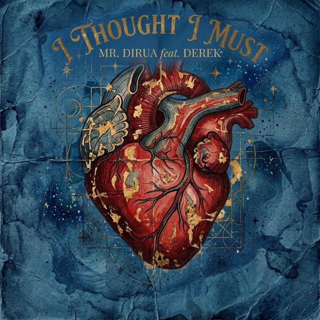 Обкладинка: I Thought I Must — Mr. Dirua