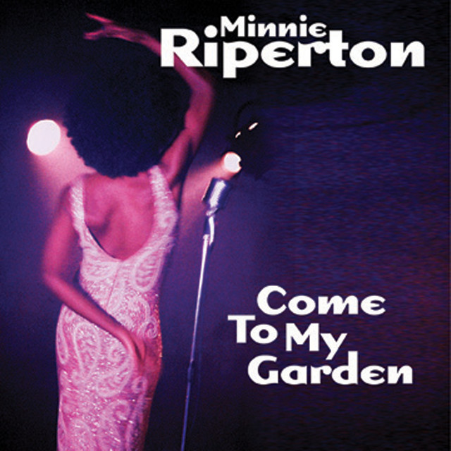 Minnie Riperton Come To My Garden US盤 Come To My Garden - Album by Minnie Riperton | Spotify