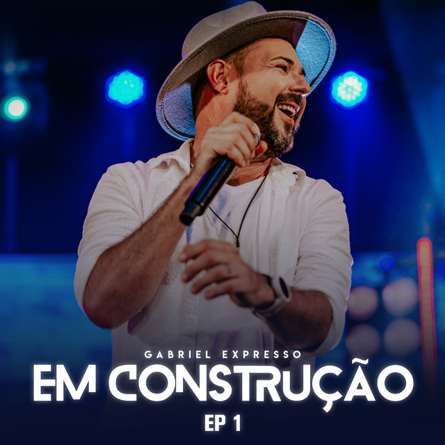 Em Construção, Ep. 1 (Ao Vivo)