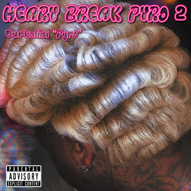 HEART BREAK PYRO 2 cover art
