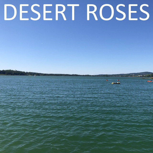 Desert Roses - Album by Desert Roses | Spotify