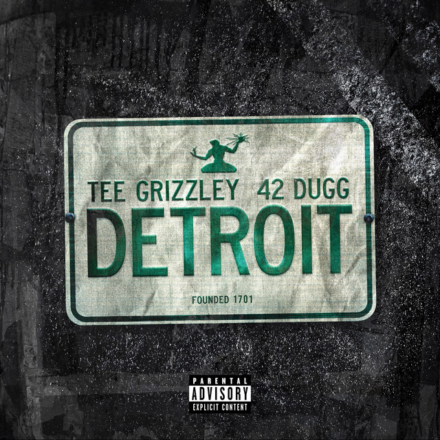 Detroit (feat. 42 Dugg) - Single by Tee Grizzley | Spotify
