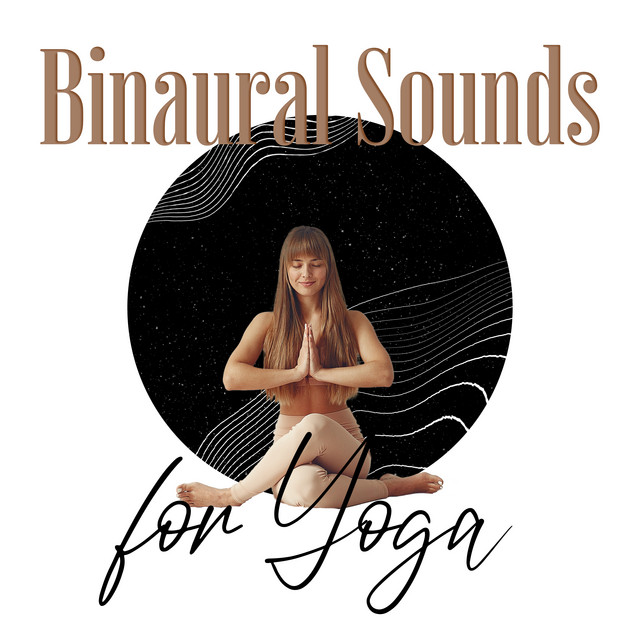 Binaural Sounds for Yoga: Extremely Healing Frequencies cover art