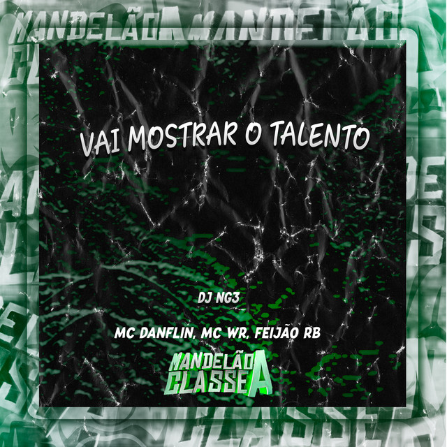Vai Mostrar o Talento