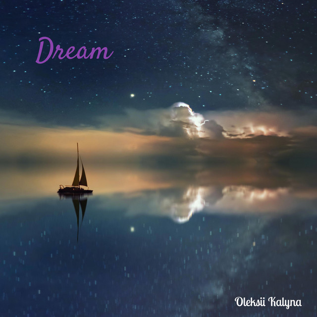 Обкладинка: Dream — Oleksii Kalyna