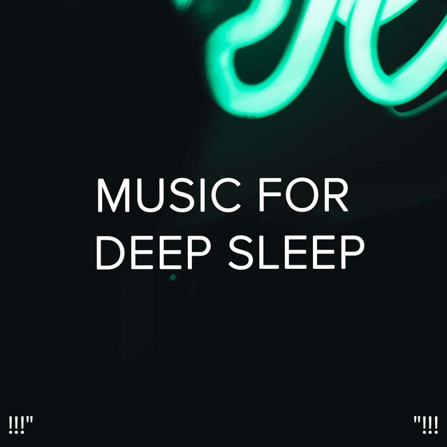 Music For Deep Sleep "!!! - Album by Study Alpha Waves | Spotify