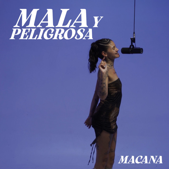 Mala y Peligrosa