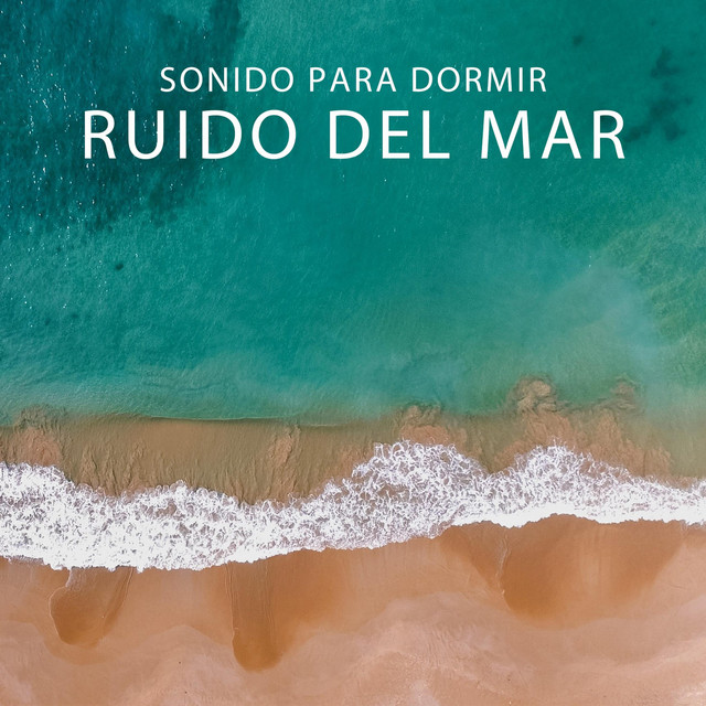Sonido para Dormir: Ruido del Mar cover art