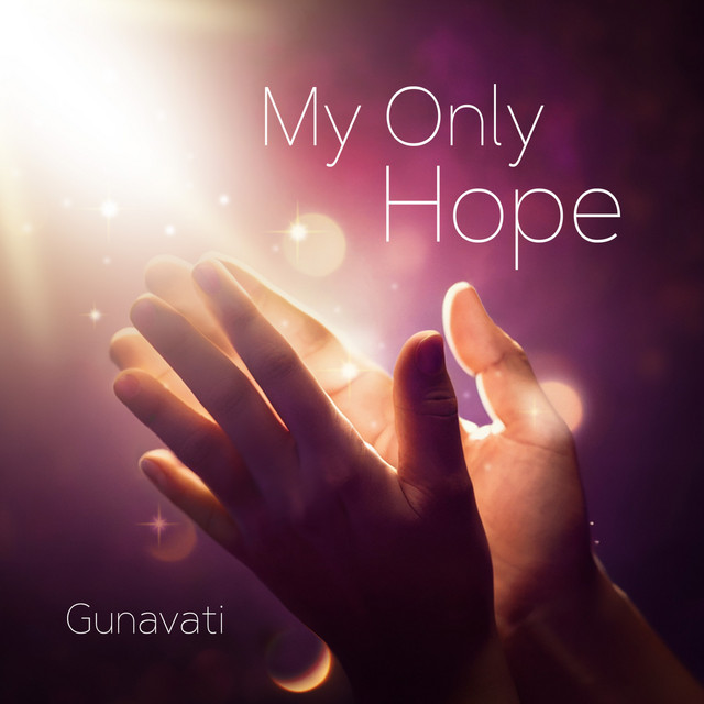 Обкладинка Gunavati — My Only Hope